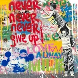 Buy NEVER NEVER GIVE UP By MR. BRAINWASH (ORIGINAL) PAINTING- Kaws Haring INCL- COA  • 9,077.63£