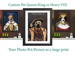 Buy Custom Personalised Pet / Your Photo As Portrait Queen/ King /Henry VIII/ Large  • 22£