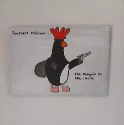 Buy Feathers McGraw; The Penguin On The Chore. Panel Board Painting By Me • 40£