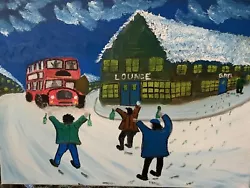 Buy NEW: LARGE OIL PAINTING, NorthernArt “Stop The Bus”, Snow, Bus, Pub, Drunks • 20£